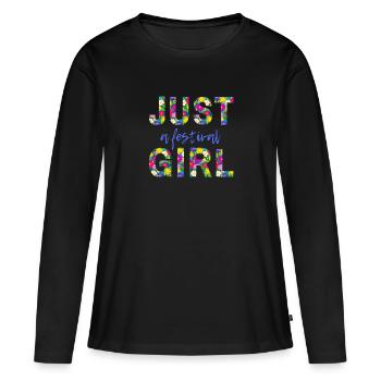 JUST A FESTIVAL GIRL - for girls who love music - Women's Premium Organic Long Sleeve Shirt - black - Front - Julia (174cm)