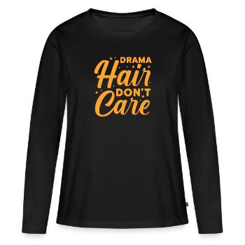 les cheveux de drame ne s’en soucient pas Design pour un cheveux de drame - T-shirt manches longues Premium bio Femme - noir - Devant - Julia (174cm)