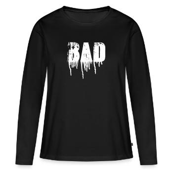 bad,schrift,weiss,graffiti,typo,stencil - Frauen Premium Bio Langarmshirt - Schwarz - Vorne - Julia (174cm)