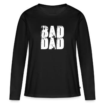 bad dad,schrift,weiss,graffiti,typo,stencil - Frauen Premium Bio Langarmshirt - Schwarz - Vorne - Julia (174cm)