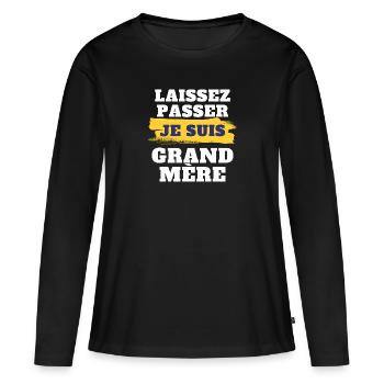 Laissez passer je suis grand mere - T-shirt manches longues Premium bio Femme - noir - Devant - Julia (174cm)
