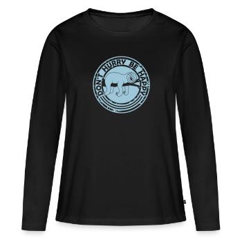dont hurry be happy - Frauen Premium Bio Langarmshirt - Schwarz - Vorne - Julia (174cm)