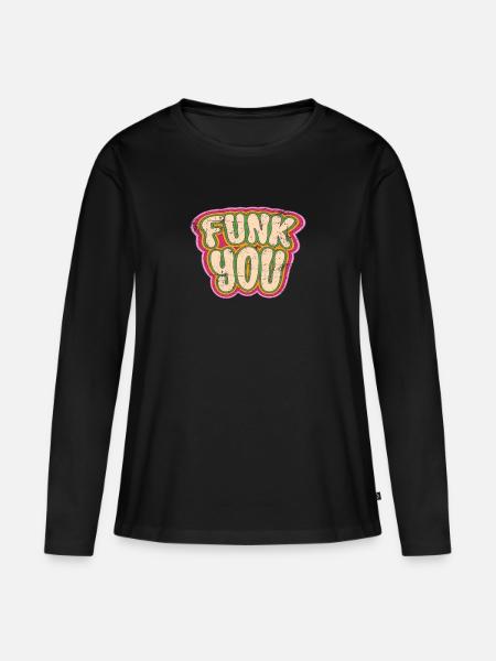 Funk you - Frauen Premium Bio Langarmshirt - Schwarz