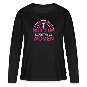 Women should build up other women - Women's Premium Organic Long Sleeve Shirt - black - Front - Julia (174cm)