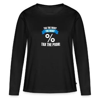 Taxer les pauvres - T-shirt manches longues Premium bio Femme - noir - Devant - Julia (174cm)