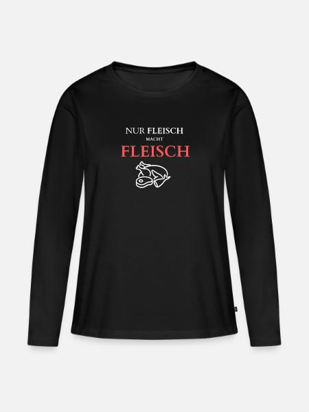 Nur Fleisch macht Fleisch - Frauen Premium Bio Langarmshirt - Schwarz