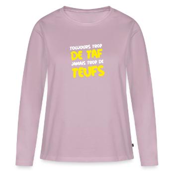 TOUJOURS TROP DE TAF, JAMAIS TROP DE TEUFS ! - T-shirt manches longues Premium bio Femme - rose poudré - Devant - Julia (174cm)