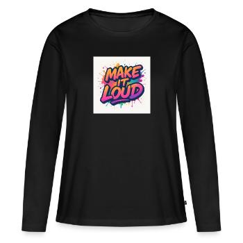 Make It Loud – Ose le Volume - T-shirt manches longues Premium bio Femme - noir - Devant - Julia (174cm)