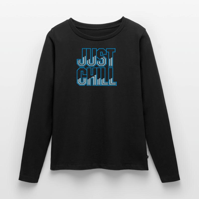 Just Chill Text Logo T-shirt manches longues Premium bio Femme