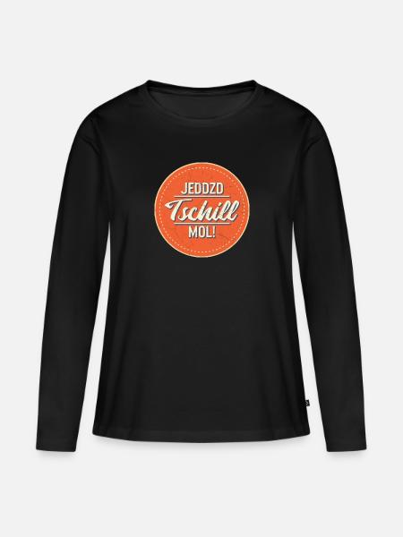 Tschill mol - Frauen Premium Bio Langarmshirt - Schwarz