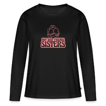 Des sœurs, pas des amies - T-shirt manches longues Premium bio Femme - noir - Devant - Julia (174cm)