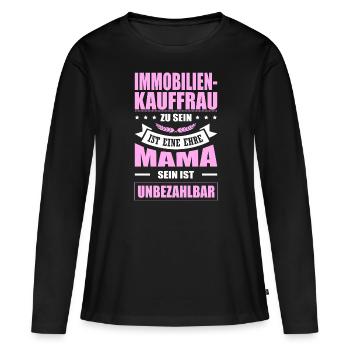 Immobilienkauffrau Sein Eine Ehre Mama Elternzeit - Frauen Premium Bio Langarmshirt - Schwarz - Vorne - Julia (174cm)