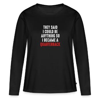 Ich Wurde Football-quaterback - Frauen Premium Bio Langarmshirt - Schwarz - Vorne - Julia (174cm)