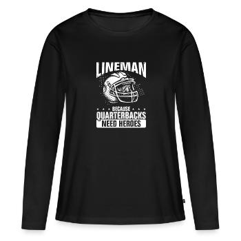 Lineman Weil Quaterbacks Helden brauchen - Frauen Premium Bio Langarmshirt - Schwarz - Vorne - Julia (174cm)