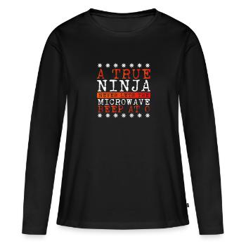 Un vrai ninja quitte le micro-ondes - T-shirt manches longues Premium bio Femme - noir - Devant - Julia (174cm)
