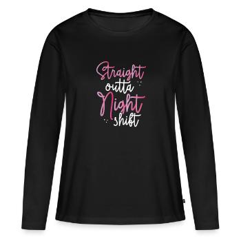Direkt Aus Der Nachtschicht Rosa - Frauen Premium Bio Langarmshirt - Schwarz - Vorne - Julia (174cm)
