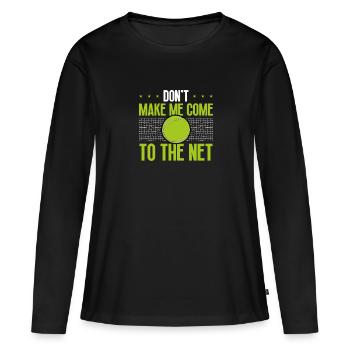 Lass Mich Nicht Ins Netz Kommen - Frauen Premium Bio Langarmshirt - Schwarz - Vorne - Julia (174cm)