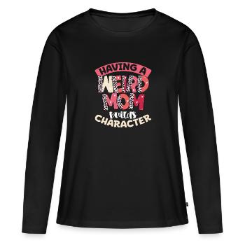 Having a strange mother - Women's Premium Organic Long Sleeve Shirt - black - Front - Julia (174cm)