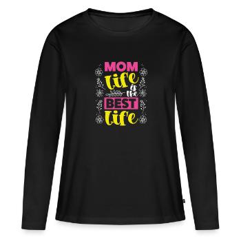 Das Leben Der Mutter Ist Das Beste Leben - Frauen Premium Bio Langarmshirt - Schwarz - Vorne - Julia (174cm)