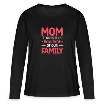 Mama, Du Bist Das Herz Unserer Familie - Frauen Premium Bio Langarmshirt - Schwarz - Vorne - Julia (174cm)
