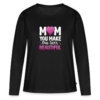 Maman, tu rends nos vies belles - T-shirt manches longues Premium bio Femme - noir - Devant - Julia (174cm)