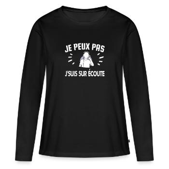 je peux pas je suis sur écoute - T-shirt manches longues Premium bio Femme - noir - Devant - Julia (174cm)