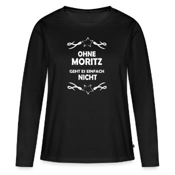 Ohne Moritz unmoeglich - Frauen Premium Bio Langarmshirt - Schwarz - Vorne - Julia (174cm)
