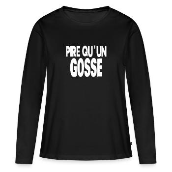 pire qu'un gosse - T-shirt manches longues Premium bio Femme - noir - Devant - Julia (174cm)