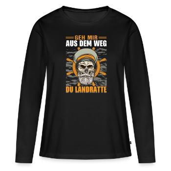 Geh mir aus dem Weg du Landratte Seefahrer - Frauen Premium Bio Langarmshirt - Schwarz - Vorne - Julia (174cm)
