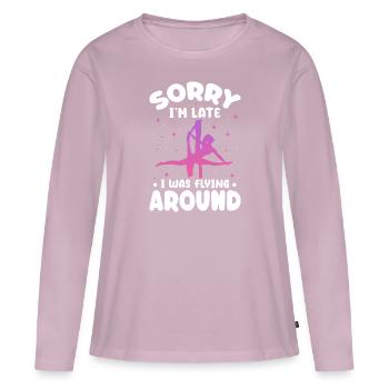 sorry Im late I was flying around Design - Women's Premium Organic Long Sleeve Shirt - dusky pink - Front - Julia (174cm)