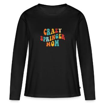 Crazy Springer Mom - Geschenk für Frauchen - Frauen Premium Bio Langarmshirt - Schwarz - Vorne - Julia (174cm)