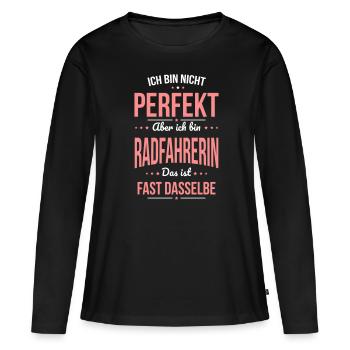I'm not perfect, but I'm a cyclist - Women's Premium Organic Long Sleeve Shirt - black - Front - Julia (174cm)
