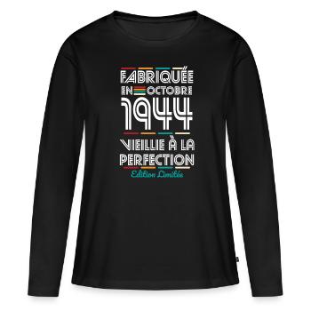 80th Anniversary - Made in October 1944 - Women's Premium Organic Long Sleeve Shirt - black - Front - Julia (174cm)