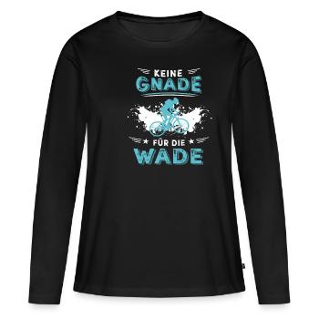 Keine Gnade für die Wade Radsportler Bike Geschenk - Frauen Premium Bio Langarmshirt - Schwarz - Vorne - Julia (174cm)