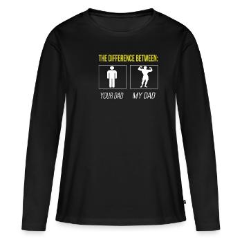 Ton père, mon père, ton père, mon père, cadeau - T-shirt manches longues Premium bio Femme - noir - Devant - Julia (174cm)