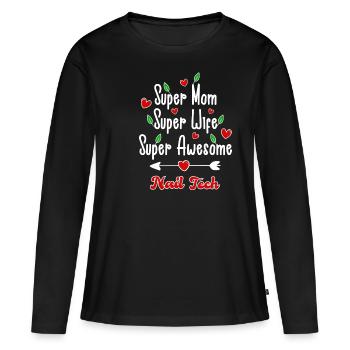 Super maman super nail designer - T-shirt manches longues Premium bio Femme - noir - Devant - Julia (174cm)