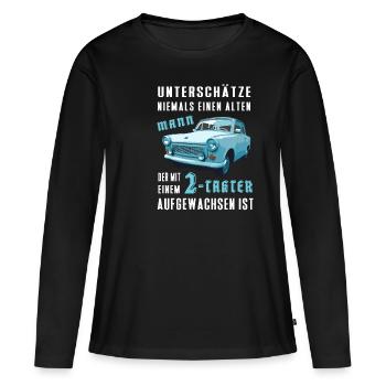 DDR  Auto Spruch - Zweitakt Trabi Geschenk - Frauen Premium Bio Langarmshirt - Schwarz - Vorne - Julia (174cm)
