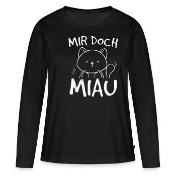 Mir Doch Miau - Katze Katzenlady Katzenbesitzer Kä - Frauen Premium Bio Langarmshirt - Schwarz - Vorne - Julia (174cm)