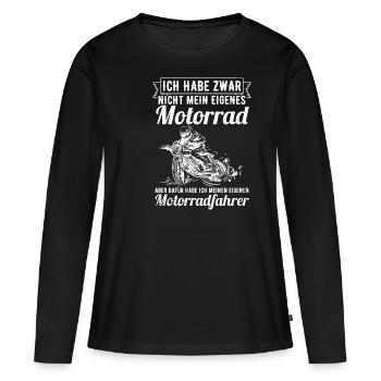 Ich habe zwar nicht mein eigenes Motorrad Bikerin - Frauen Premium Bio Langarmshirt - Schwarz - Vorne - Julia (174cm)