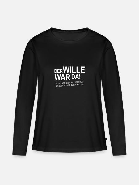Der Wille war da! - Frauen Premium Bio Langarmshirt - Schwarz
