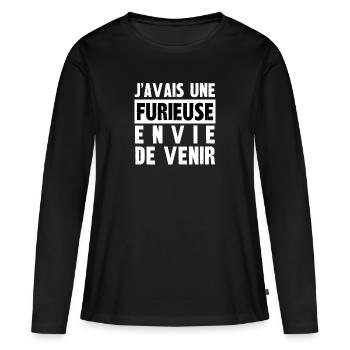 furieuse envie de venir - T-shirt manches longues Premium bio Femme - noir - Devant - Julia (174cm)