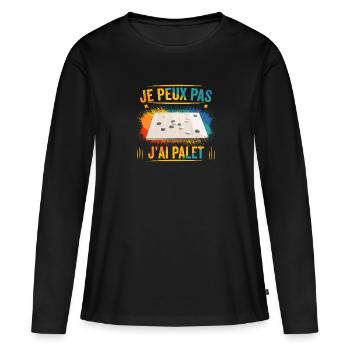je peux pas j'ai palet idée cadeau palet breton - T-shirt manches longues Premium bio Femme - noir - Devant - Julia (174cm)