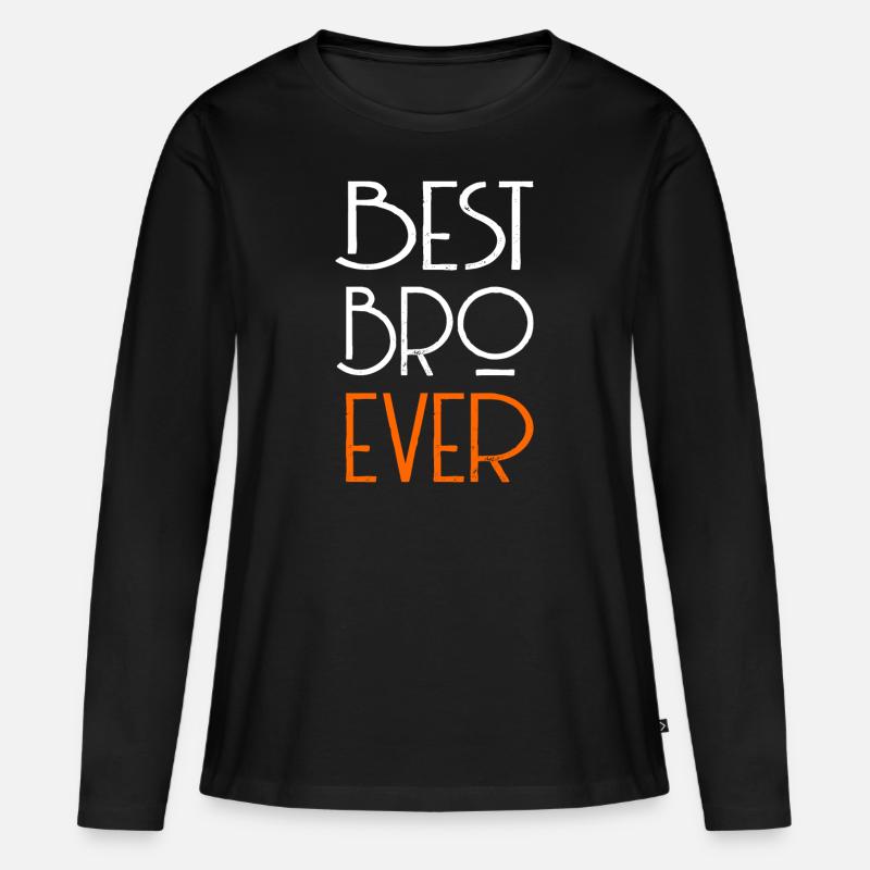 Best Bro Ever - weiss - Frauen Premium Bio Langarmshirt - Schwarz