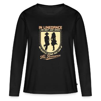 We Don't Just Dance We Shuffle, Stomp Line Dance C - Frauen Premium Bio Langarmshirt - Schwarz - Vorne - Julia (174cm)