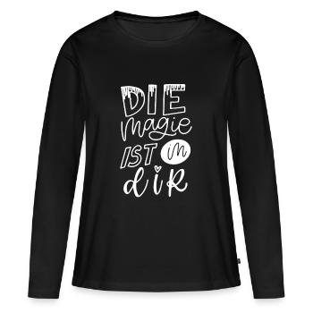 Die Magie ist in DIR - Frauen Premium Bio Langarmshirt - Schwarz - Vorne - Julia (174cm)