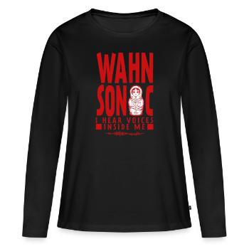I hear voices inside me - Frauen Premium Bio Langarmshirt - Schwarz - Vorne - Julia (174cm)