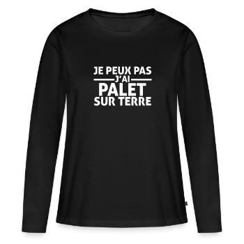 je peux pas j'ai Palet sur terre - T-shirt manches longues Premium bio Femme - noir - Devant - Julia (174cm)