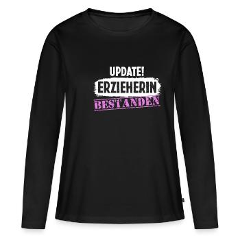 Erzieherin Prüfung bestanden seit Update - Frauen Premium Bio Langarmshirt - Schwarz - Vorne - Julia (174cm)
