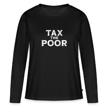 Meme Tax Le Pauvre Sarcastique - T-shirt manches longues Premium bio Femme - noir - Devant - Julia (174cm)