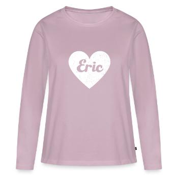 Eric First Name Gift Idea Heart Love I love Eric - Women's Premium Organic Long Sleeve Shirt - dusky pink - Front - Julia (174cm)